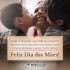 Feliz Dia das Mães!